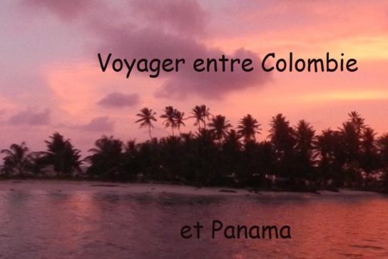 Voyager sur les îles des San Blas